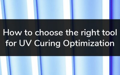 (Updated) How to Choose the Right Tool for UV Curing Optimization