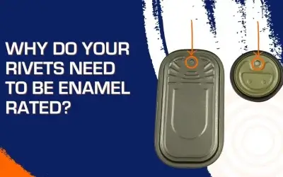 Why do your rivets need to be enamel rated?