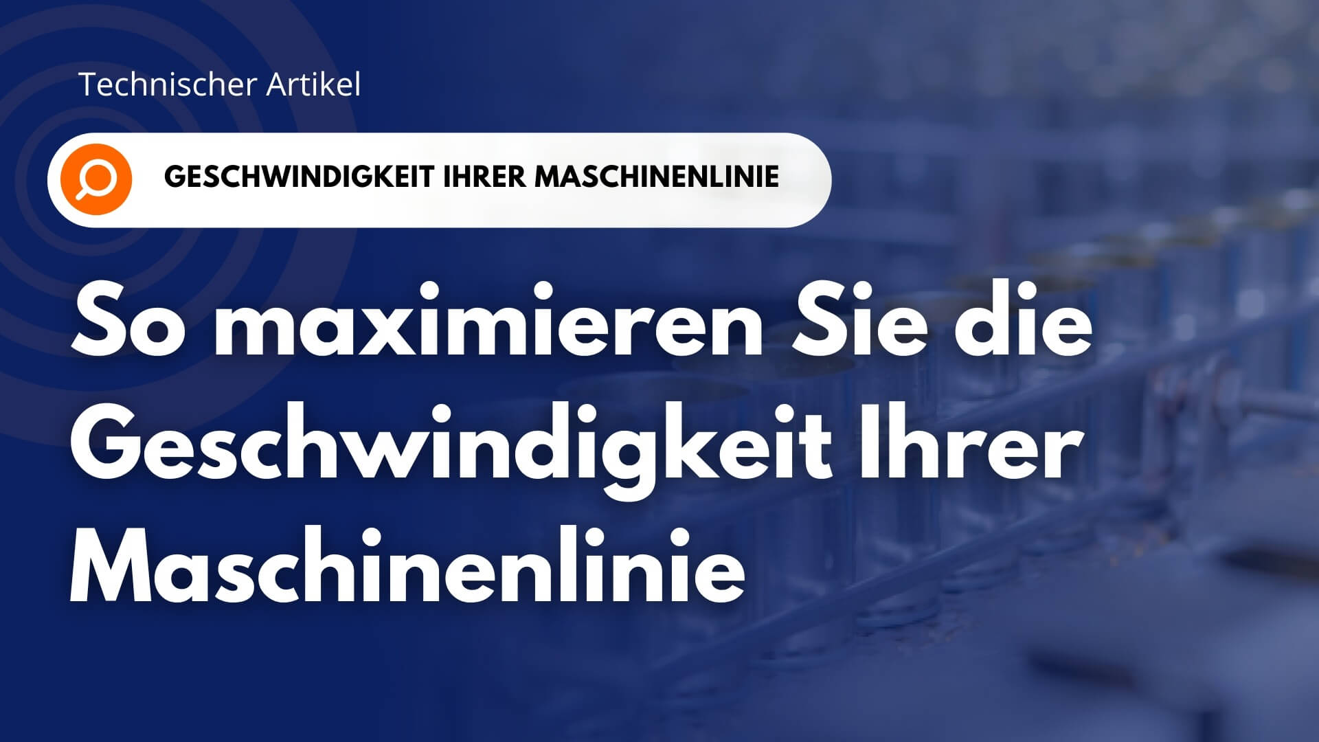 NL285 DE How to Maximize Your Machine Line Speed