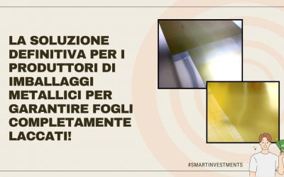 La soluzione definitiva per i produttori di imballaggi metallici per garantire fogli completamente laccati!