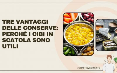 Tre vantaggi delle conserve