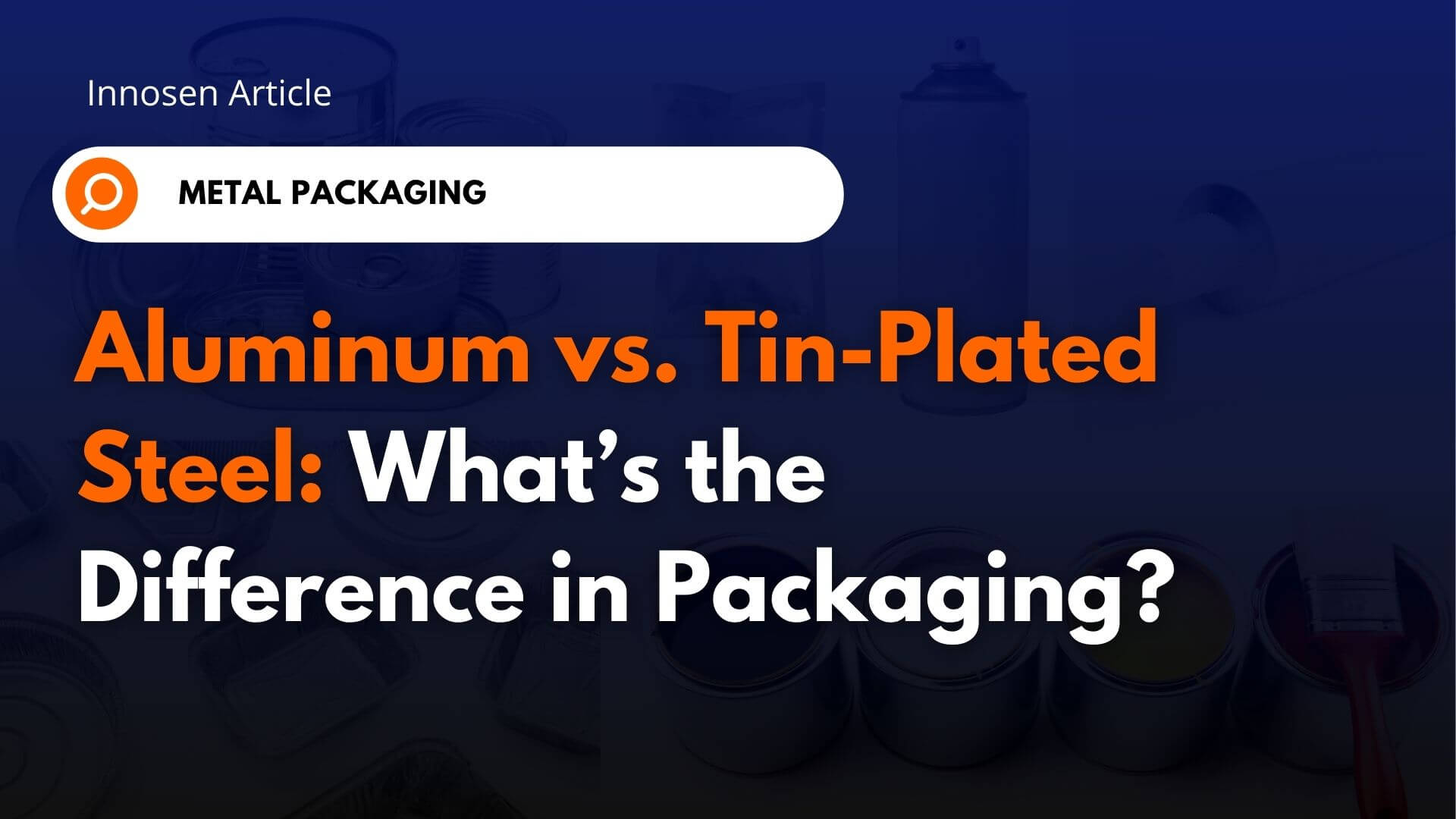NL316 EN Aluminium vs Tinplated Steel