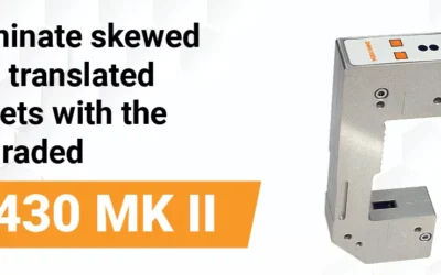 Eliminate Skewed and Translated Sheets with the Upgraded IS430 MK II Sheet Translation Measurement System